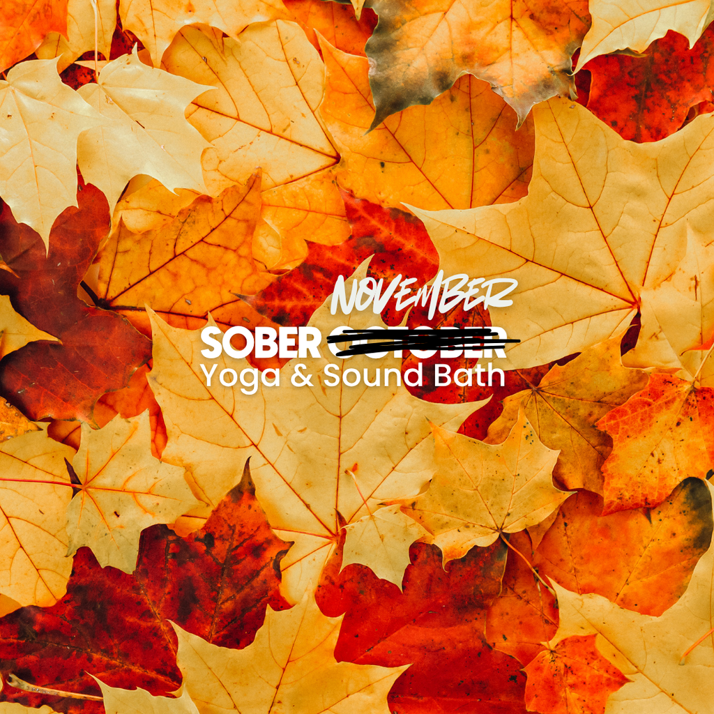 sober november yoga & sound bath